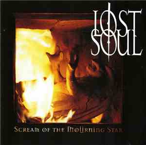 Lost Soul  - Scream Of The Mourning Star