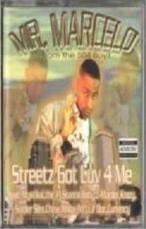Mr. Marcelo - Streetz Got Luv 4 Me