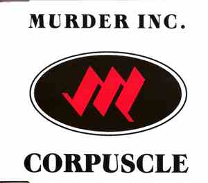 Murder Inc.  - Corpuscle