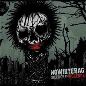 No White Rag - Silence Is Violence