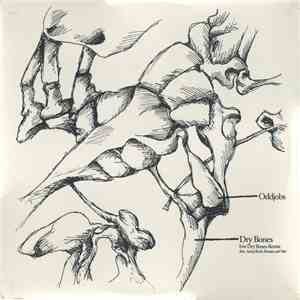 Oddjobs - Dry Bones