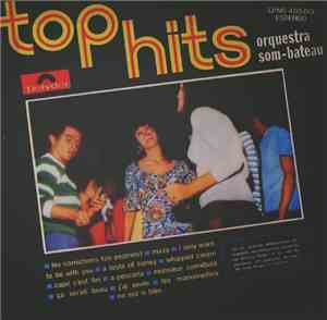 Orquestra Som Bateau - Top Hits