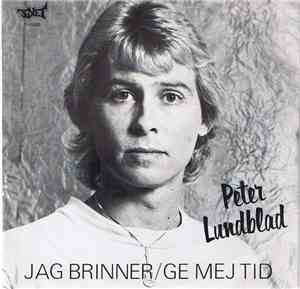 Peter Lundblad - Jag Brinner
