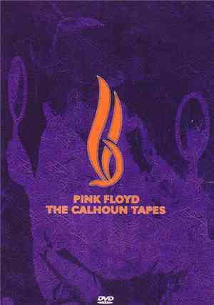 Pink Floyd - The Calhoun Tapes