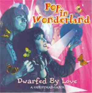 Pop In Wonderland - Dwarfed By Love (A Christmas Carol)