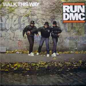 Run DMC - Walk This Way