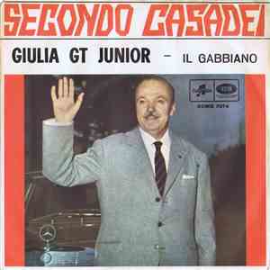 Secondo Casadei E Il Suo Complesso - Giulia GT Junior
