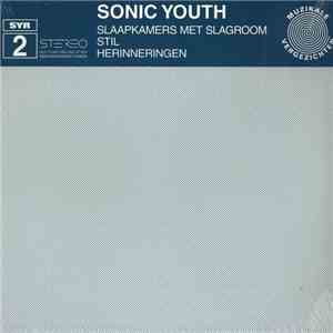 Sonic Youth - Slaapkamers Met Slagroom