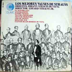 Strauss, Orquesta Johann Strauss De Viena, Eduard Strauss Jr. - Los Mejores Valses De Strauss