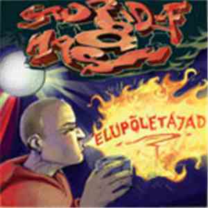 Stupid F & Hash  - Elupõletajad