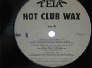 Tela - Hot Club Wax