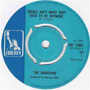 The Grapevine - Things Ain't What They Used To Be Anymore