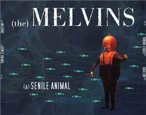 (The) Melvins - (A) Senile Animal