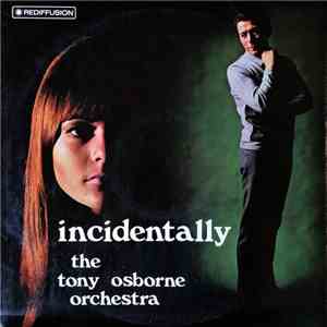 The Tony Osborne Orchestra - Incidentally