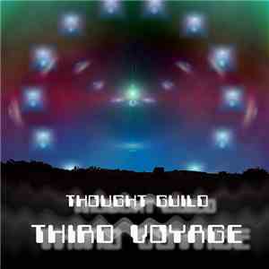 Thought Guild - Third Voyage