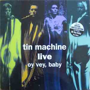 Tin Machine - Live - Oy Vey, Baby