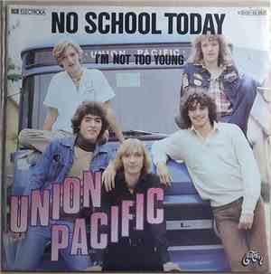 Unión Pacific - No School Today