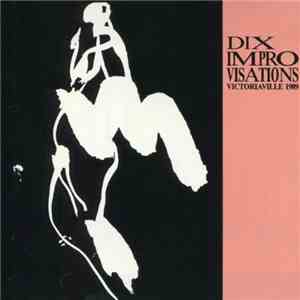 Various - Dix Improvisations - Victoriaville 1989