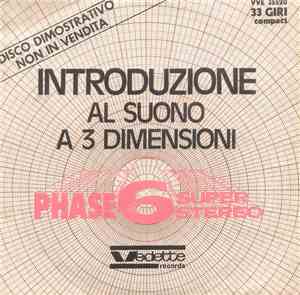 Various - Introduzione Al Suono A 3 Dimensioni  Phase 6 Super Stereo