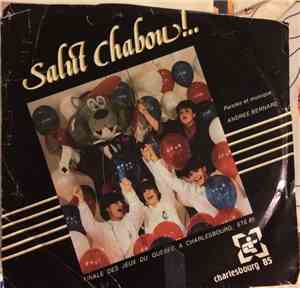 Andrée Bernard - Salut Chabou!