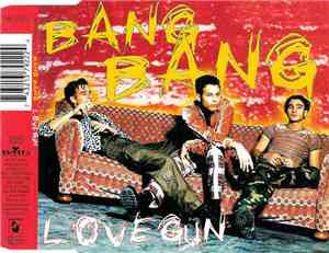 Bang Bang  - Lovegun