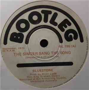 Bluestone  - The Singer Sang The Song