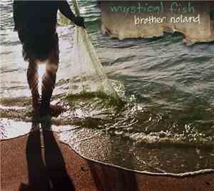 Brother Noland - Mystical Fish