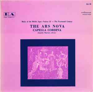 Capella Cordina, Alejandro Planchart - The Ars Nova