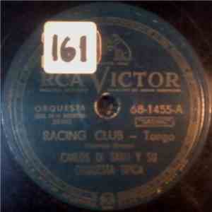 Carlos Di Sarli Y Su Orquesta Típica - Racing Club / Milonguero Viejo