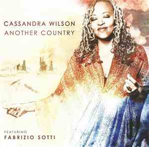Cassandra Wilson Featuring Fabrizio Sotti - Another Country
