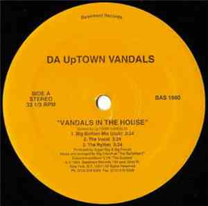 Da UpTown Vandals - Vandals In The House