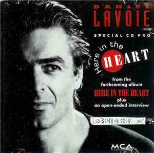 Daniel Lavoie - Here In The Heart