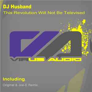 DJ Husband - This Revolution Will Not Be Televised