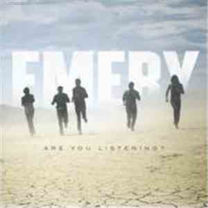 Emery - Are You Listening?