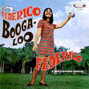 Federico Y Su Combo Latino - Federico Booga-Loo