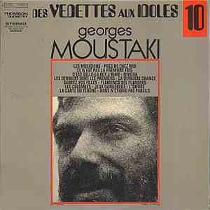 Georges Moustaki - Des Vedettes Aux Idoles
