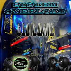 Giovewave - System Overload