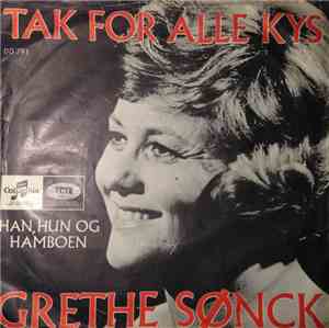 Grethe Sønck - Tak For Alle Kys