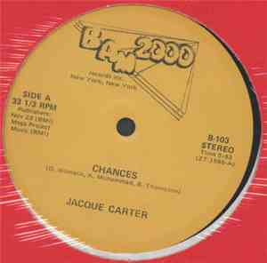 Jacque Carter - Chances / Gotta Get A Hold Of Your Love