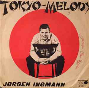 Jørgen Ingmann - Tokyo Melody / La Mer