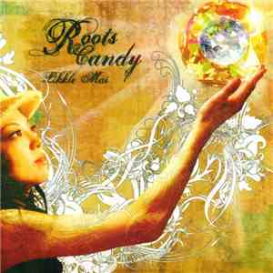 Likkle Mai - Roots Candy
