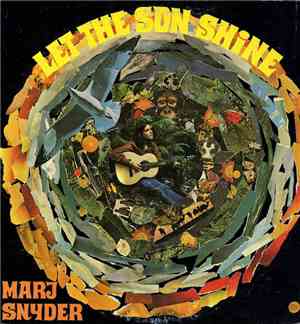 Marj Snyder - Let The Son Shine