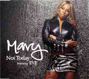 Mary Featuring Eve  - Not Today