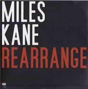 Miles Kane - Rearrange