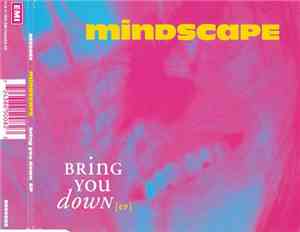 Mindscape  - Bring You Down EP