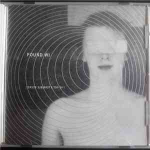 Pound WI - I've Got A Terrible Secret