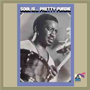 Pretty Purdie - Soul Is... Pretty Purdie