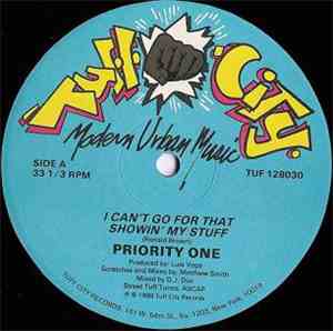 Priority One  - I Can't Go For That / Showin' My Stuff