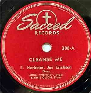 R. Norheim, Joe Erickson  - Cleanse Me