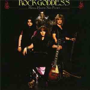 Rock Goddess - Rock Goddess/Hell Hath No Fury